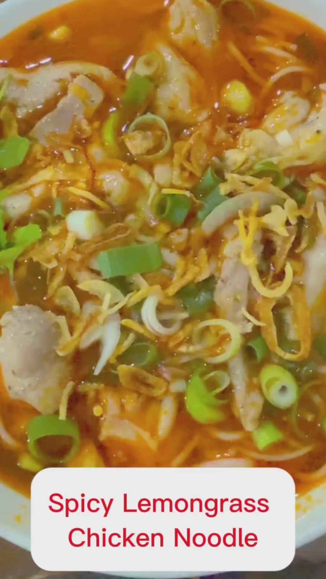 Spicy Lemongrass Chicken Noodle Soup